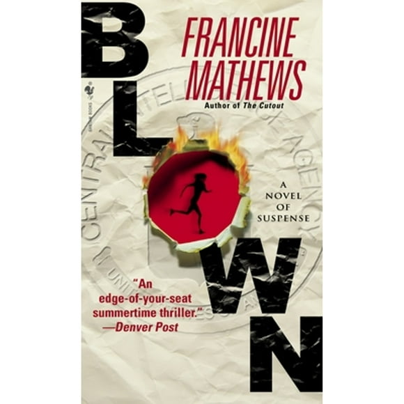 Pre-Owned Blown (Paperback 9780553586299) by Francine Mathews