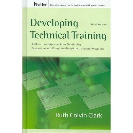 Developing Technical Training: A Structured Approach for Developing Classroom and Computer-based Instructional Materials