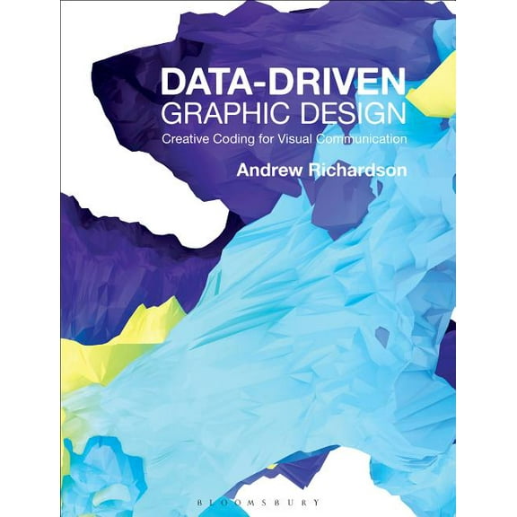 Required Reading Range: Data-Driven Graphic Design: Creative Coding for Visual Communication (Paperback)