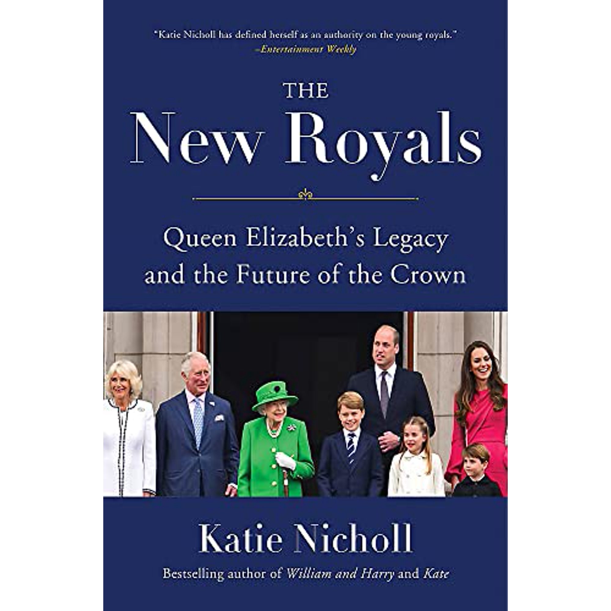 Pre-Owned The New Royals : Queen Elizabeth s Legacy and the Future of the Crown (Hardcover)