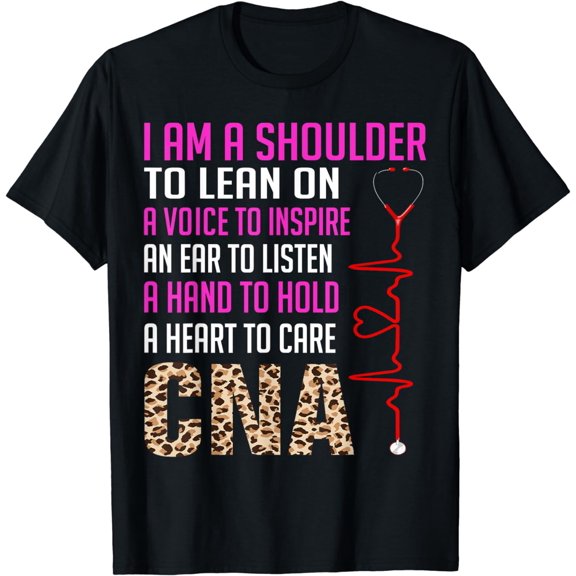 I Am A Shoulder To Lean On CNA T-Shirt