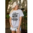 thumbnail image 4 of I'm the Crazy Mom Hilarious Mothers Women's Graphic T Shirt Tees Brisco Brands S, 4 of 5