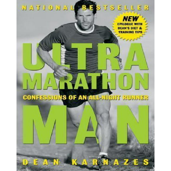 Ultramarathon Man: Confessions of an All-Night Runner