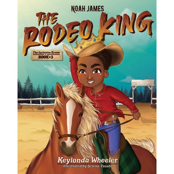 Noah James the Rodeo King, (Paperback)