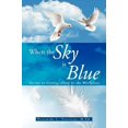 thumbnail image 1 of When the Sky Is Blue, 1 of 1
