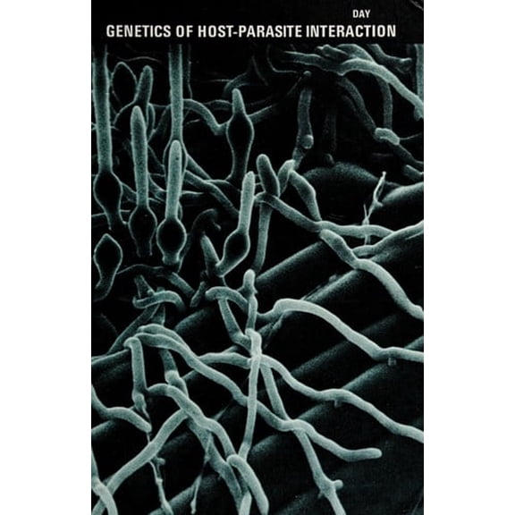 Pre-Owned Genetics of host-parasite interaction (A series of books in the biology of plant pathogens) (Hardcover) 0716708442 9780716708445