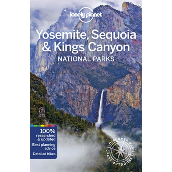 Pre-Owned Lonely Planet Yosemite, Sequoia & Kings Canyon National Parks (Paperback) 1786575957 9781786575951