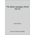 thumbnail image 1 of Pre-Owned The Italian campaign (World War II) (Hardcover) 0809425041 9780809425044, 1 of 1