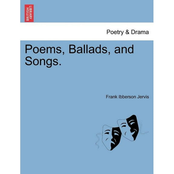 Poems, Ballads, and Songs. (Paperback)