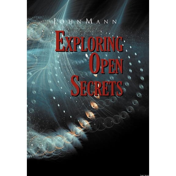 Exploring Open Secrets (Hardcover)