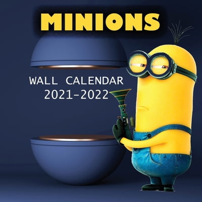 Pre-Owned 2021-2022 MINIONS Wall Calendar: BOB, KEVIN AND STUART High Quality Images (8.5x8.5 Inches Large Size) 18 Months Wall Calendar (Paperback) 1952663989 9781952663987