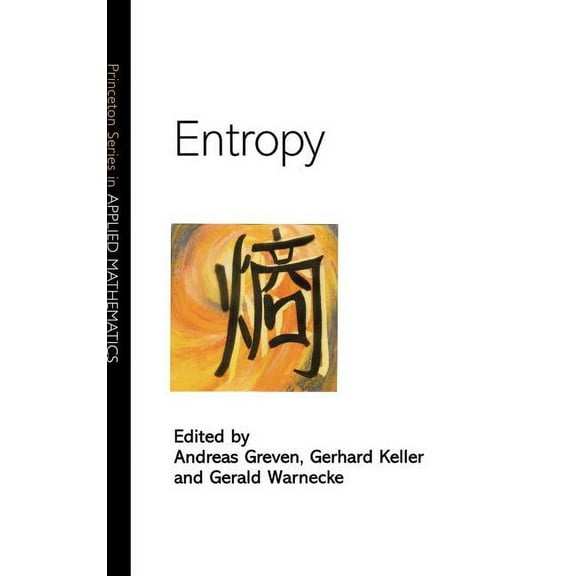 Princeton Applied Mathematics Entropy, Book 47, (Hardcover)