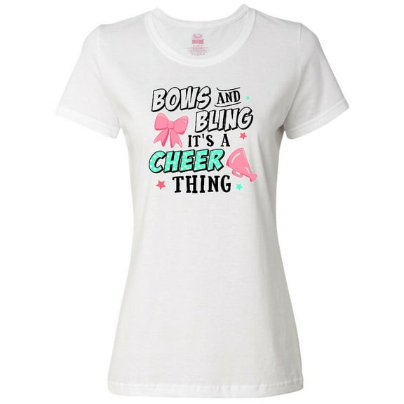Inktastic Bows and Bling Its a Cheerleading Thing Women's T-Shirt