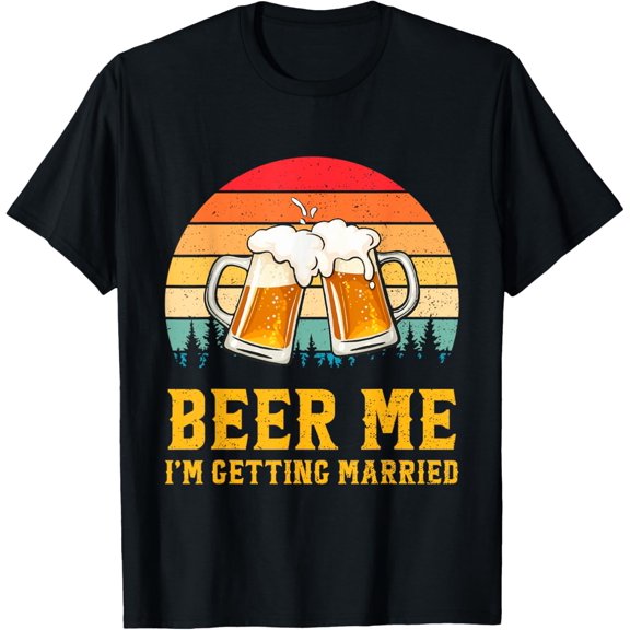 Vintage Beer Me I'm Getting Fun Married Groom Bride Party T-Shirt