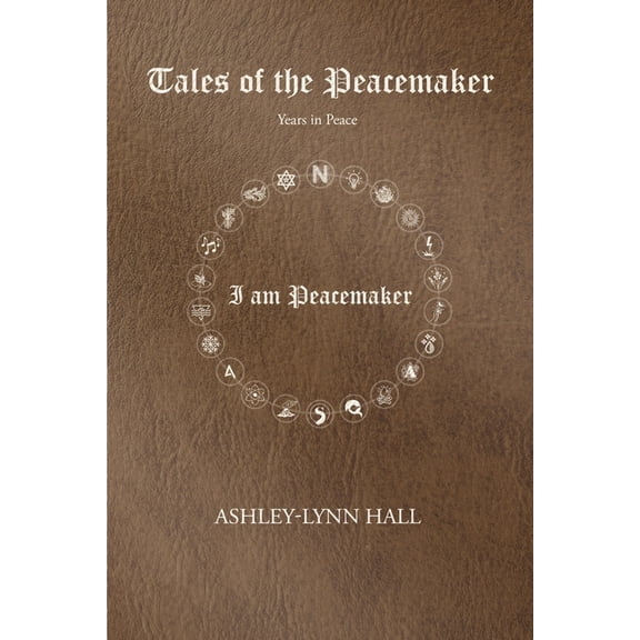 Tales of the Peacemaker: Years in Peace, (Paperback)
