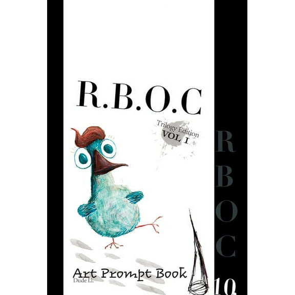 R.B.O.C R. B. O. C. Vol 1: Art Prompt Book, Book 10, (Hardcover)