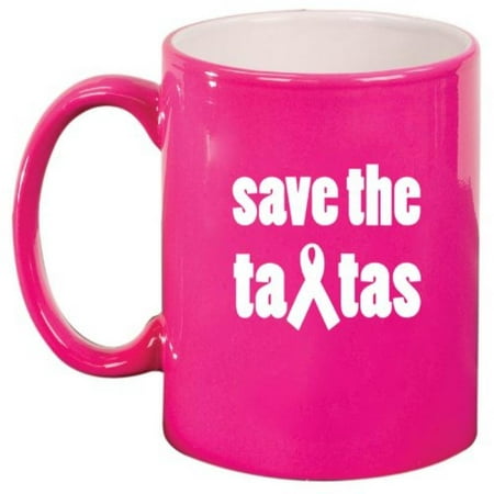 Pink Ceramic Coffee Tea Mug Save the Tatas Breast