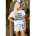 thumbnail image 4 of Party Sleep Coffee Repeat Routine Women's Plus Size Graphic Tee Brisco Brands 2X, 4 of 5