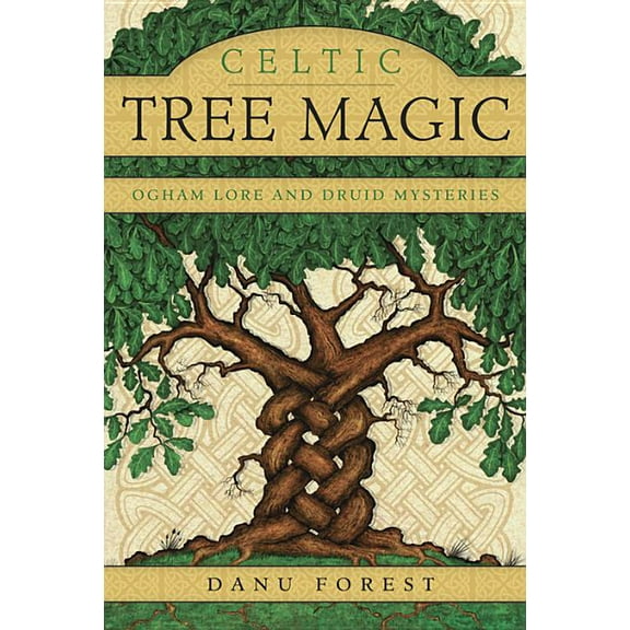 Celtic Tree Magic: Ogham Lore and Druid Mysteries, (Paperback)