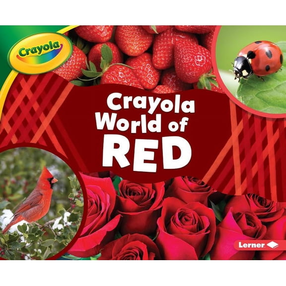 Crayola (R) World of Color: Crayola (R) World of Red (Paperback)