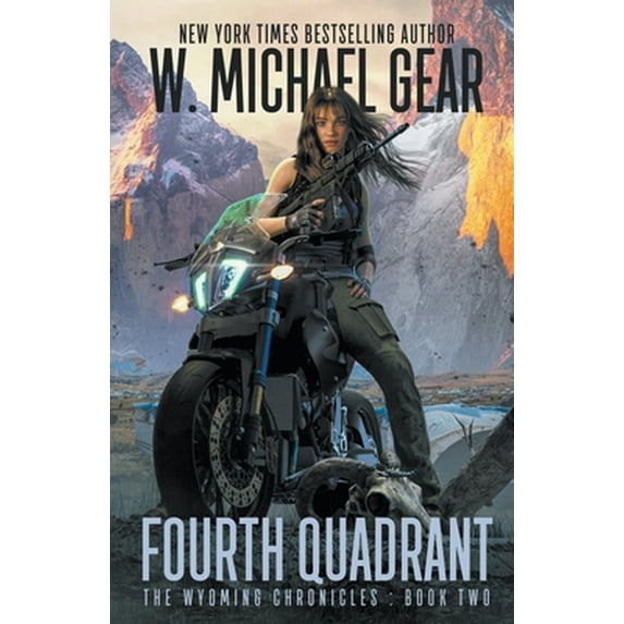 Pre-Owned Fourth Quadrant: The Wyoming Chronicles: Book Two (Paperback) 1639771034 9781639771035