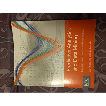 Pre-Owned Predictive Analytics and Data Mining: Concepts and Practice with Rapidminer (Paperback) 0128014601 9780128014608
