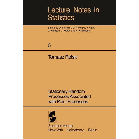 Lecture Notes in Statistics Stationary Random Processes Associated with Point Processes, Book 5, (Paperback)