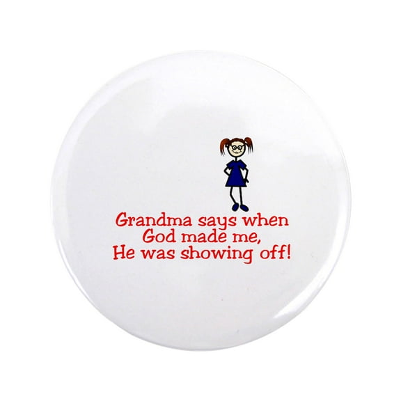 CafePress - God Showing Off Button - 3.5" Button