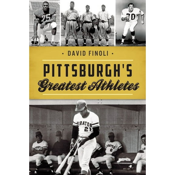 Sports Pittsburgh's Greatest Athletes, (Paperback)