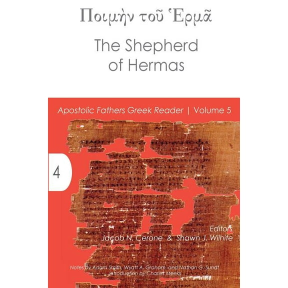 Apostolic Fathers Greek Reader The Shepherd of Hermas, Book 5, (Paperback)