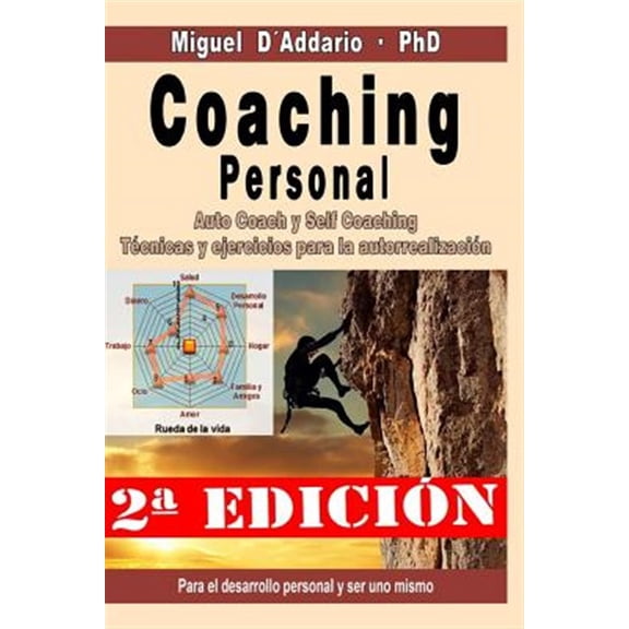 Pre-Owned Coaching personal / Personal Coaching : Para el desarrollo individual y ser uno mismo, auto coach y self coaching, tecnicas y ejercicios / For individual development and self coaching techniques and e