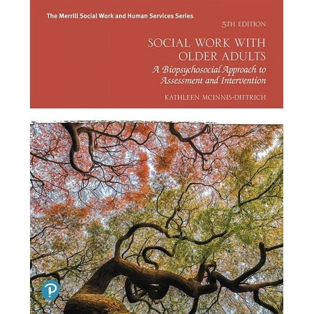 UPC: 9780135168073 | Social Work with Older Adults: A Biopsychosocial Approach to Assessment and Intervention (Paperback)