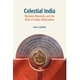 thumbnail image 1 of Pre-Owned Celestial India: Madame Blavatsky and the Birth of Indian Nationalism (Paperback), 1 of 1