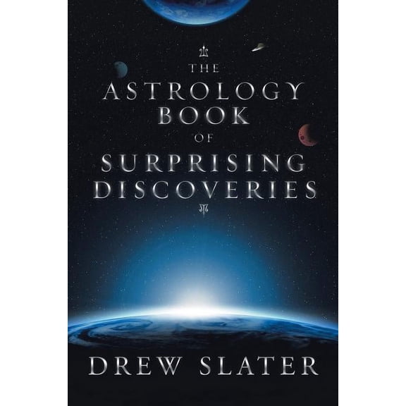 The Astrology Book of Surprising Discoveries, (Paperback)