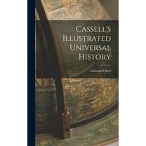 Cassell's Illustrated Universal History (Hardcover)