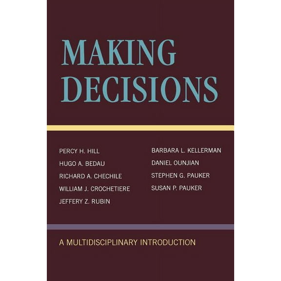 Making Decisions: A Multidisciplinary Introduction, (Paperback)