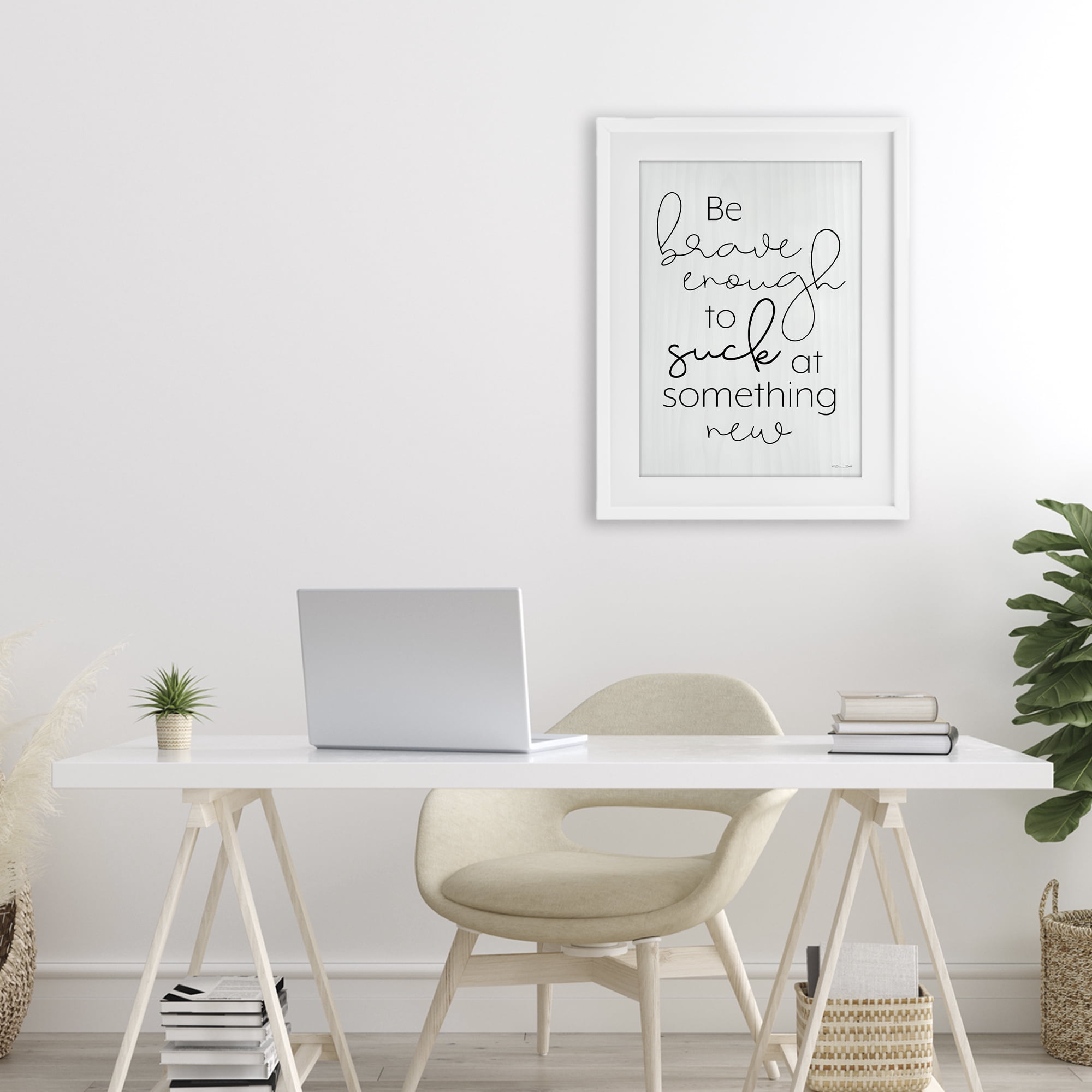Stupell Industries Brave Enough To Suck At Something White Framed Print Under Glass, design by Susan Ball