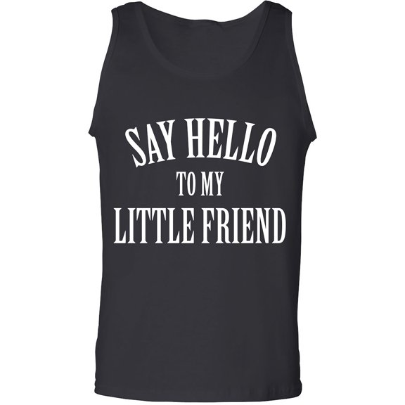 Say Hello To My Little Friend Adult Tank Top