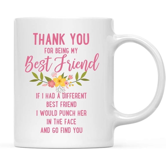 Andaz Press Thank You for Being Best Friend Ceramic Coffee Mug Floral Punch in Face
