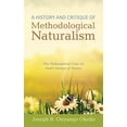 thumbnail image 2 of A History and Critique of Methodological Naturalism (Hardcover), 2 of 2