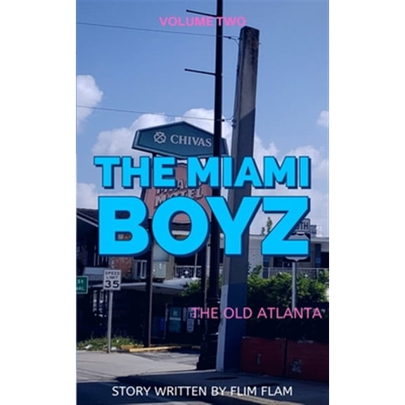 Pre-Owned Miami Boyz: The old Atlanta (Paperback) by Shawn M Powell, Flim Flam