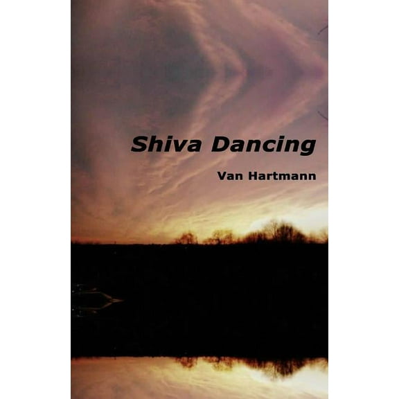Shiva Dancing (Paperback)