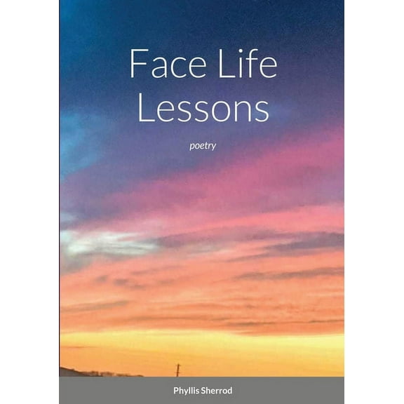 Face Life Lessons (Paperback)
