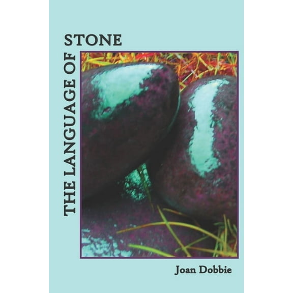 The Language of Stone: Poems (Paperback)