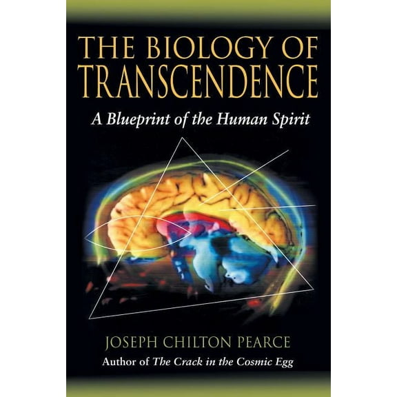 The Biology of Transcendence: A Blueprint of the Human Spirit, (Paperback)