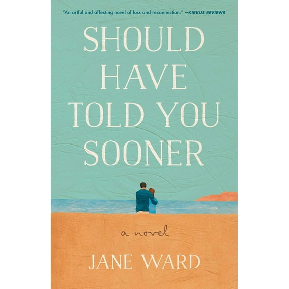 Should Have Told You Sooner, (Paperback)