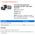 thumbnail image 2 of Front Brake Pad and Rotor Kit - Compatible with 2000 - 2005 Toyota Celica GTS 2001 2002 2003 2004, 2 of 2