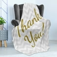 thumbnail image 4 of Thank You Soft Flannel Fleece Throw Blanket, Golden Yellow Tone Glitz Typography Zigzag Gratitude Theme, Cozy Plush for Indoor and Outdoor Use, 60" x 80", Pale Grey Dark Khaki, by Ambesonne, 4 of 5