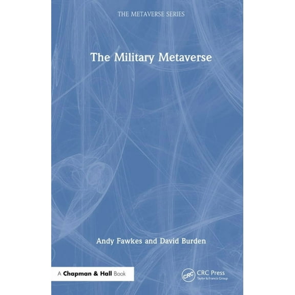 The Military Metaverse, (Hardcover)