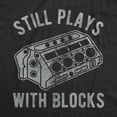 thumbnail image 2 of Mens Still Plays With Blocks T shirt Funny Car Mechanic Racing Garage Graphic Graphic Tees, 2 of 7